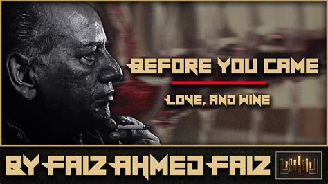 before you came by faiz ahmed faiz analysis