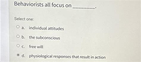 behaviorists all focus on ________