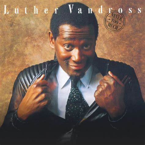 behind the scenes of luther vandross' songs