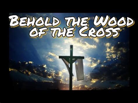 behold the cross youtube