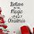 believe in the magic of christmas quotes