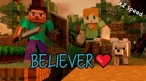 believer songs minecraft animation
