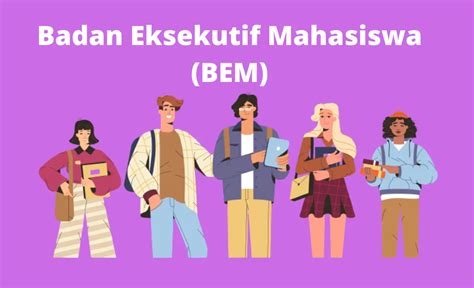 Sejarah Badan Eksekutif Mahasiswa (BEM) di Indonesia Berita Badan