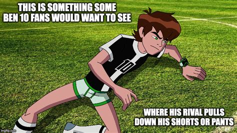 ben 10 brief meme