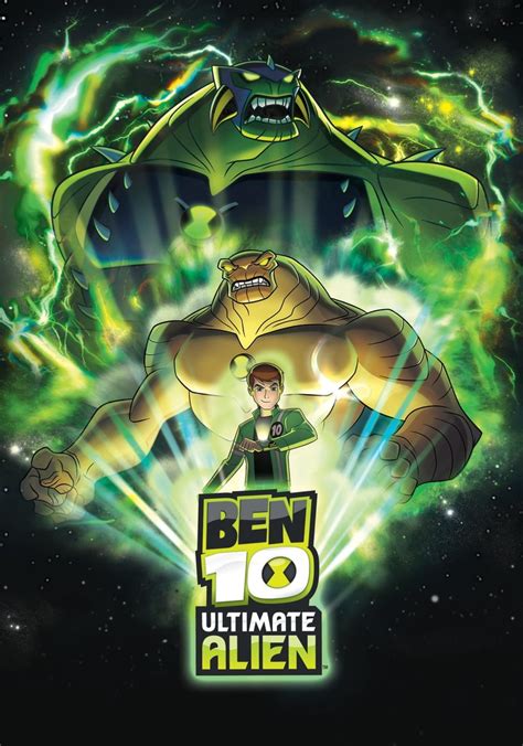 Watch Ben 10 Ultimate Alien Streaming New