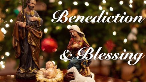 benedictions for christmas eve
