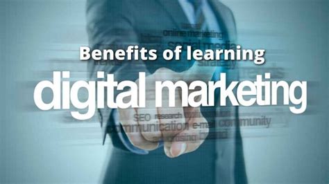 Top 10 benefits of learning digital marketing What are they?
