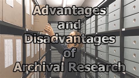 benefits of archival research