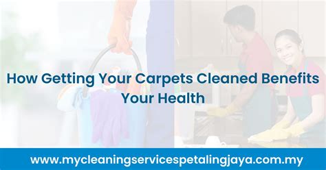 Benefits Of Getting Carpet Cleaned