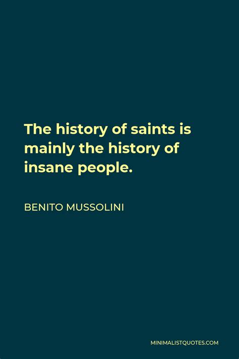 benito mussolini saints quotes