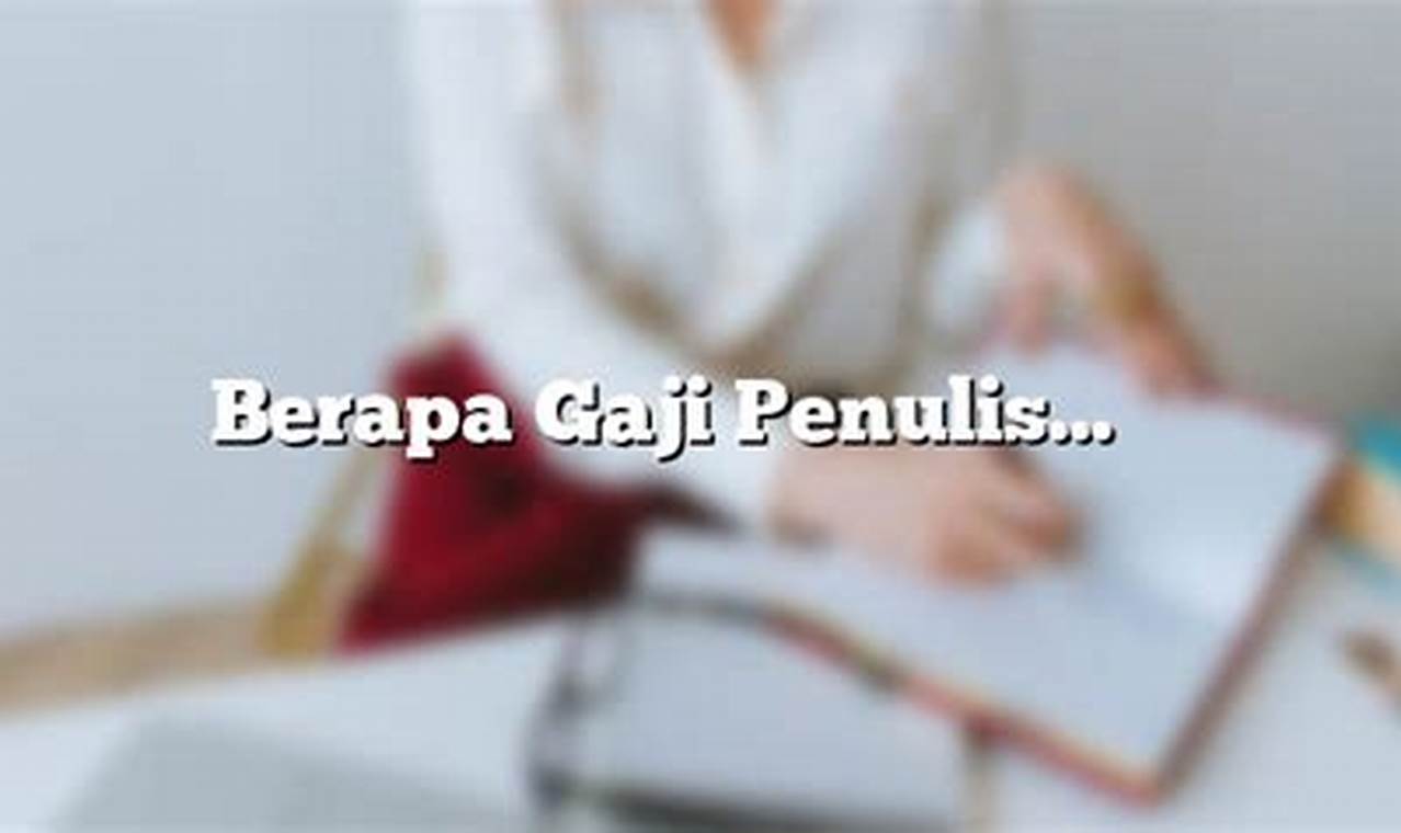 berapa gaji penulis wattpad