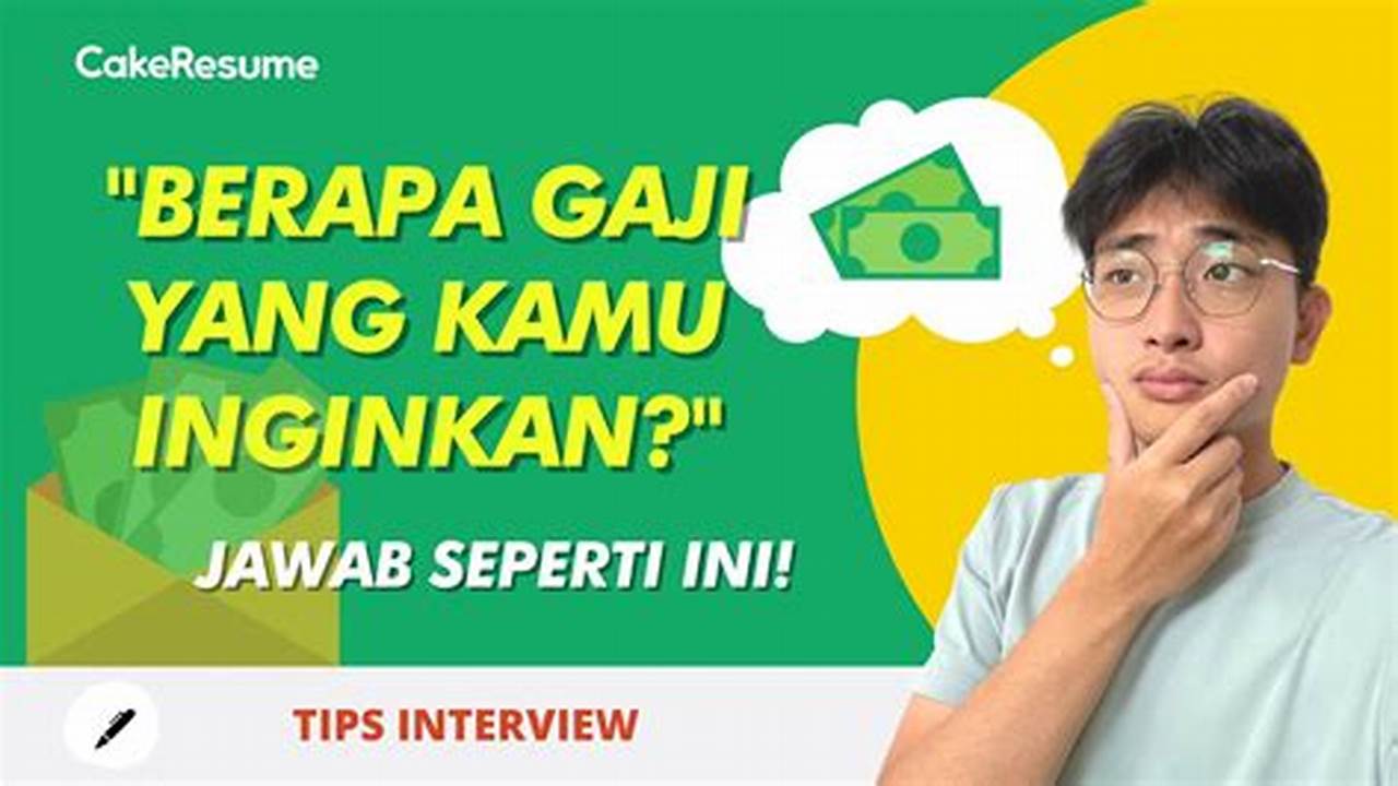 Berapa Gaji yang Diharapkan di Indonesia?