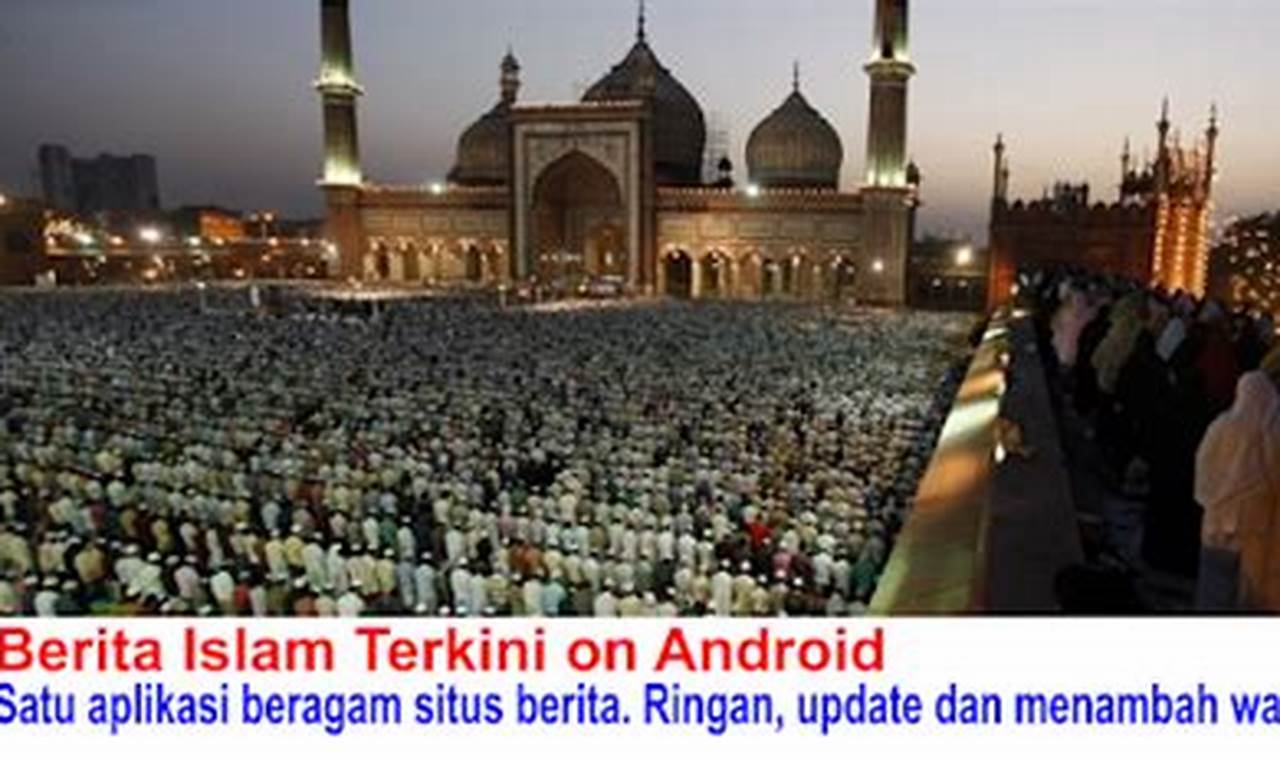 berita dunia islam terkini 3