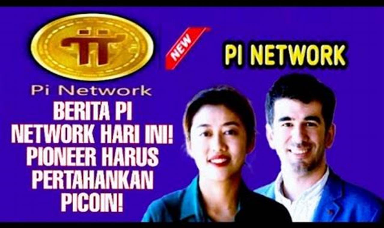 berita pi network terbaru