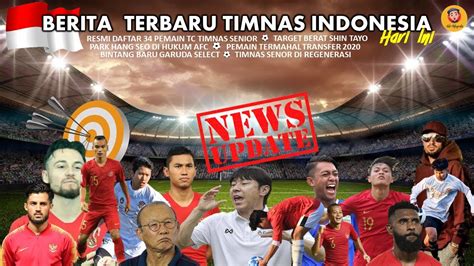 berita terbaru timnas indonesia hari ini