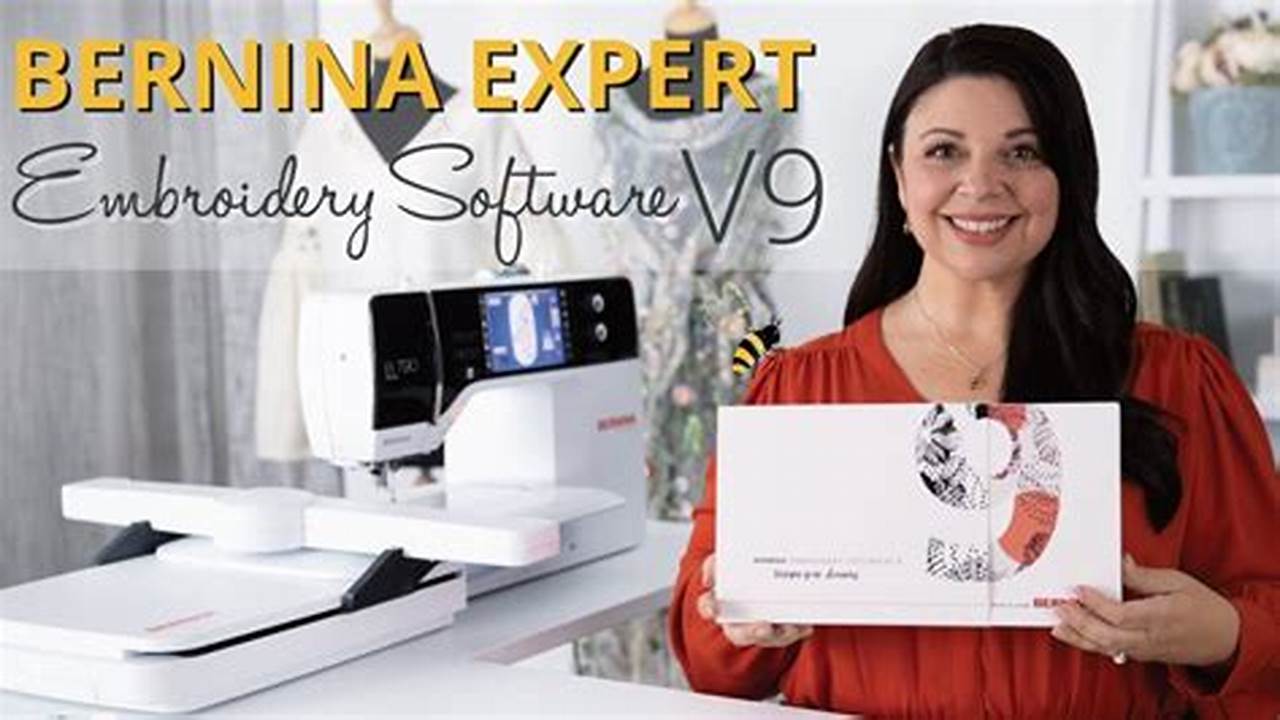 Bernina Software 9: Your Embroidery Software Guide to Stunning Designs