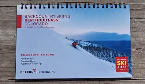 Berthoud Pass Backcountry Skiing Book Splitboarding Splitboarding