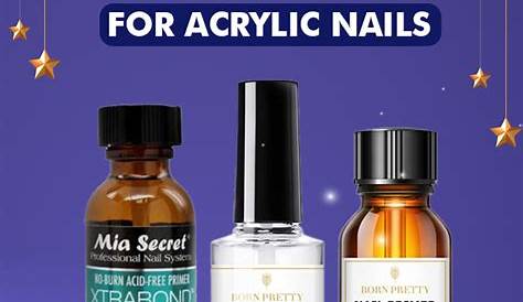 13 Best Primers For Acrylic Nails
