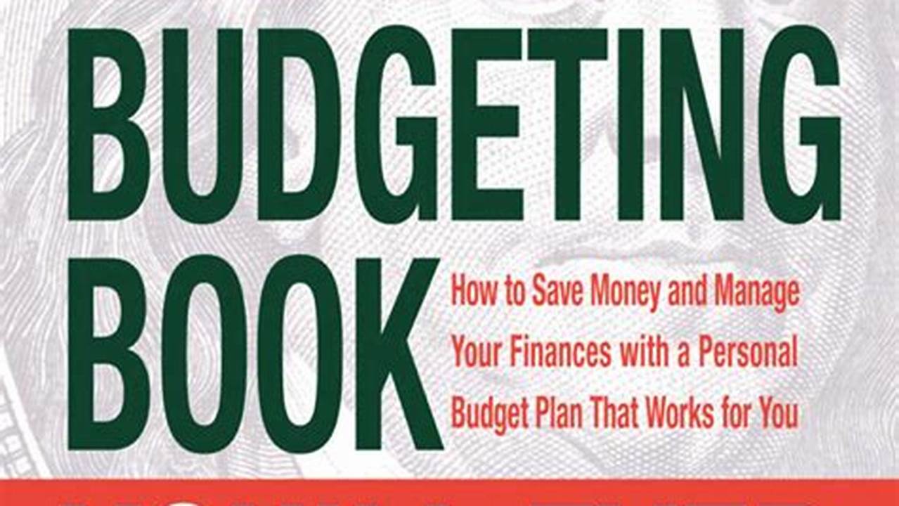 The Ultimate Guide to Financial Freedom: The Best Books About Budgeting