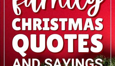 100 Best Family Christmas Quotes And Sayings Family christmas quotes