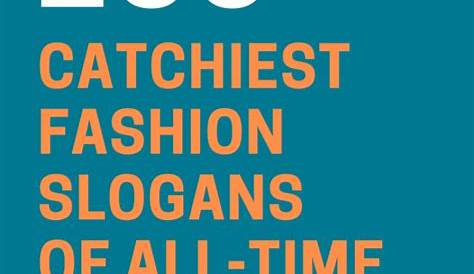150 Catchy Fashion Slogans and Good Taglines