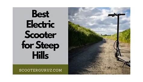 Top 5 Electric Scooters for Climbing Steep Hills - Electric Scootering