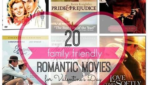 Best Family Movies For Valentine's Day 114 February And Other Romantic Occasions