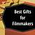 best gifts for filmmakers