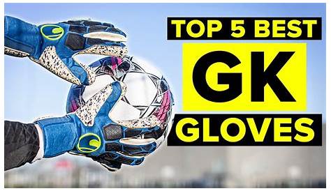 10 Best Goalkeeper Gloves in the World [2024 Update] - Players Bio