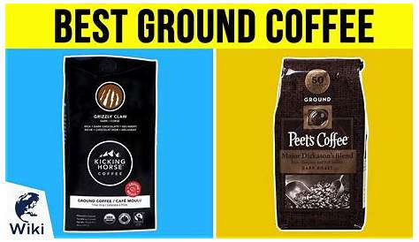 Best Ground Coffee: Top 5 Ground Coffee Brands