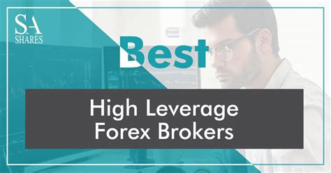 10 Best Forex Brokers with High Leverage Eodvn