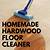 best homemade hardwood floor cleaner