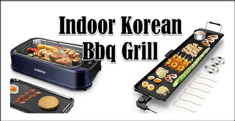 List of 10 Best Indoor Grill For Korean Bbq 2023 Reviews