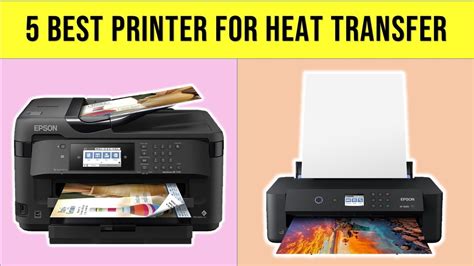 Top 15 Best Inkjet Printer For Heat Transfer Paper Reviews