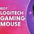 best logitech gaming mouse 2022