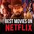 best movies on netflix right now 2021