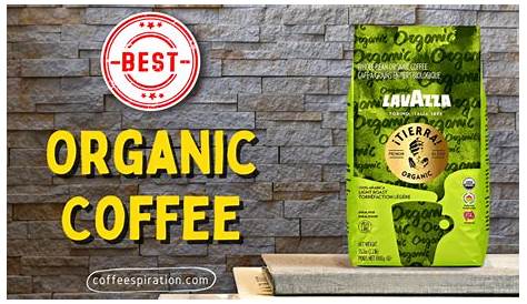 The Best Organic Coffee Beans (USDA 100% Certified Organic) | Best
