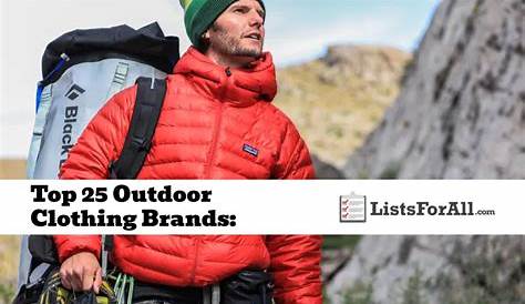 Best Outdoor Clothing Brands Uk The Top 25 List