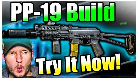 HOW TO BUILD THE BEST PP-19-01 SUBMACHINEGUN IN ESCAPE FROM TARKOV (EFT