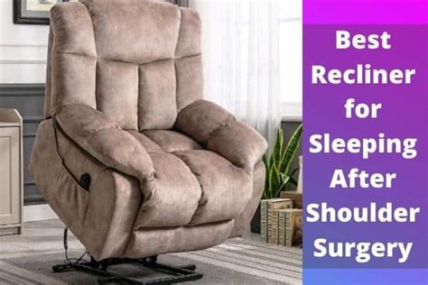 best recliner after shoulder surgery