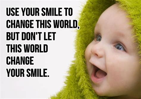 John Spence Quote “Making one person smile can change the