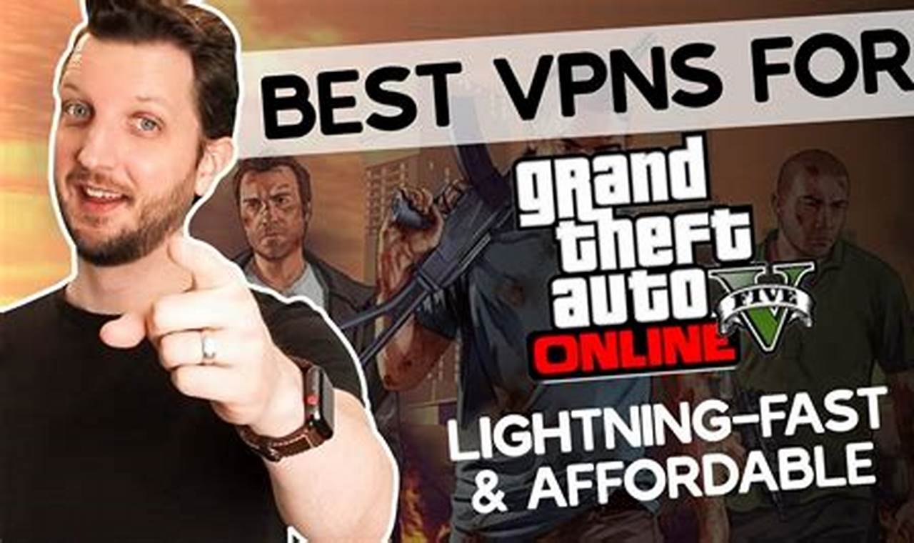 best vpn for gta online