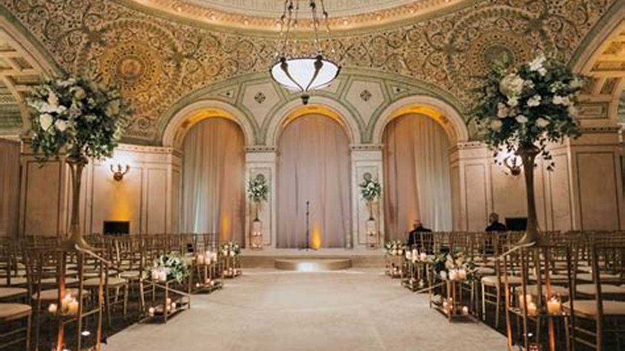 Unveiling Chicago's Finest: A Guide to the Best Wedding Venues