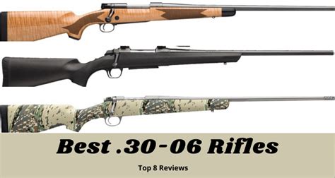 Best 30 06 Rifle 2016