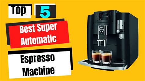 Best Automatic Espresso Machine Consumer Reports