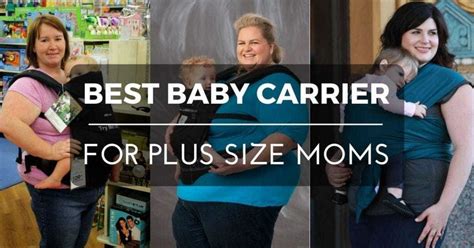 Best Baby Carrier For Fat Mom