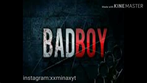 best bad boy songs