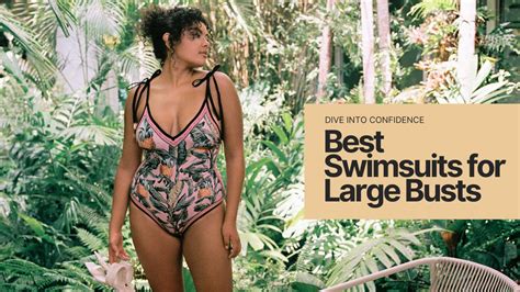 Best Bathing Suits For Full Bust