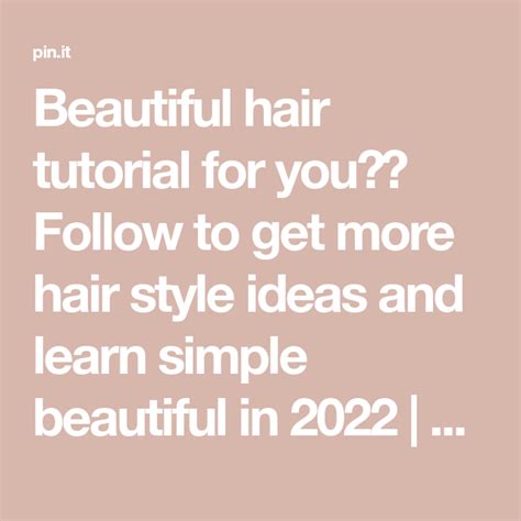 best beautiful best beautiful hair styles examples tutorial tutorial tutorial style