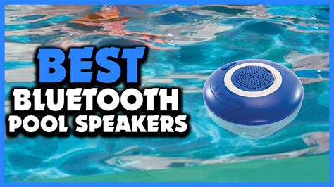 Best Bluetooth Speakers For Pool